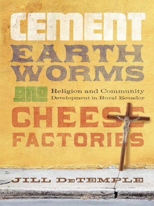 Title details for Cement, Earthworms, and Cheese Factories by Jill DeTemple - Wait list